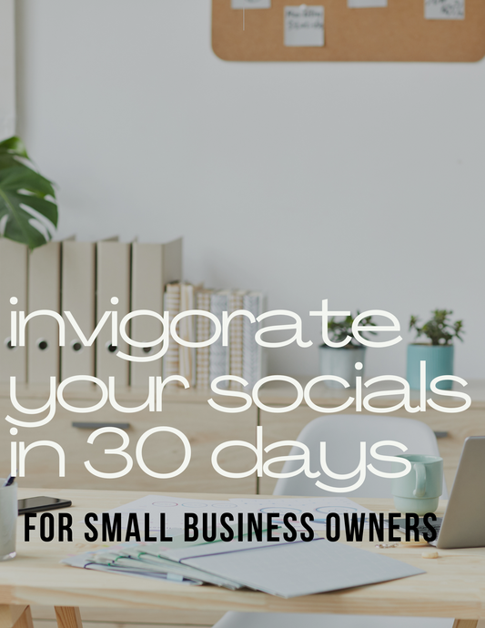 Invigorate Your Socials in 30 days